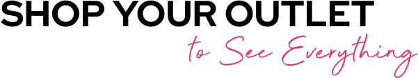 Shop Your Outlet